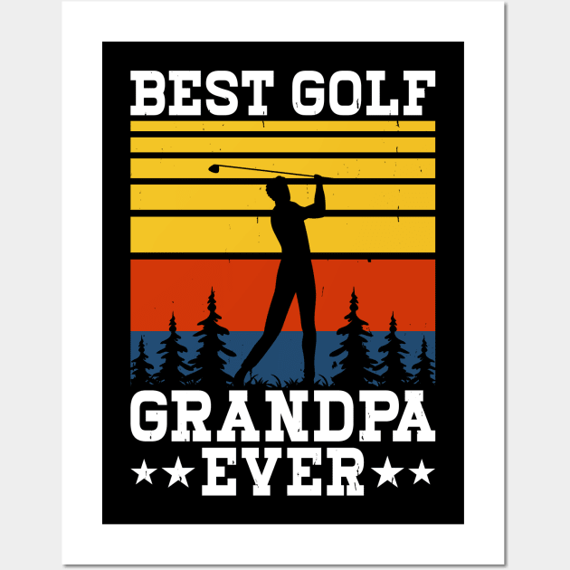 Best Golf Grandpa Ever T Shirt For Women Men Wall Art by Pretr=ty